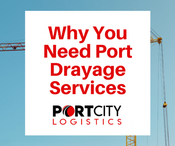 Why-You-Need-Port-Drayage-Services-1-1